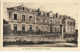 BELLAC (87) Ecole Supérieure De Garçons Ed. Nouvelles Galeries 13, Cpa - Bellac