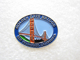 PIN'S    SAN  FRANCISCO  GOLDEN GATE BRIDGE - Steden
