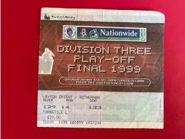 Football Ticket Billet Jegy Biglietto Eintrittskarte Div 3 Play Off Leyton Orient - Rotherham 29/05/1999 - Biglietti D'ingresso