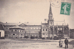 Montreuil Sur Mer Animée L Hotel Dieu 1908 - Andere & Zonder Classificatie