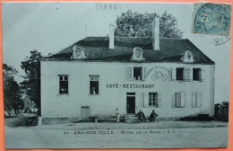 CARTE ARC SUR TILLE - 21 - HOTEL DE LA GARE -SCANS RECTO VERSO-12 - Drancy