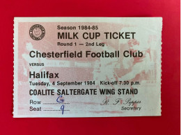 Football Ticket Billet Jegy Biglietto Eintrittskarte Chesterfield FC - Halifax 04/09/1984 - Eintrittskarten