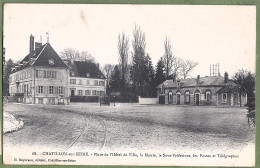 CPA - COTE D'OR - CHATILLON SUR SEINE - PLACE HOTEL DE VILLE, MAIRIE, SOUS PRÉFECTURE, POSTES & TÉLÉGRAPHE - Chatillon Sur Seine