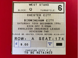 Football Ticket Billet Jegy Biglietto Eintrittskarte Chester City - Birmingham City 10/12/1994 - Toegangskaarten