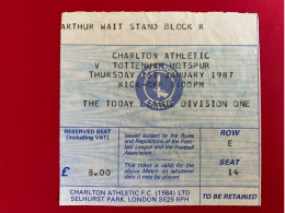 Football Ticket Billet Jegy Biglietto Eintrittskarte Charlton Athletic  - Tottenham Hotspur 15/01/1987 - Tickets D'entrée