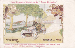 Les Grandes Victoires Du Pneu Michelin (63) Bibendum Au Dos Course Automobile Paris Berlin 1901 Fournier Sur Mors (état) - Sonstige & Ohne Zuordnung