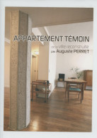 Le Havre Appartement Témoin De La Ville Reconstruite Par Auguste Perret, Ouverture 2006 A.Ruffenach Maire (cp Double) - Sin Clasificación