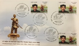 FDC Vietnam Viet Nam 2018 With Perf, Imperf And Specimen Stamps : 150th Death Anniversary Of Nguyen Trung Truc (Ms1099) - Viêt-Nam