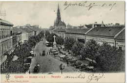 Ujvidek Neusatz Circulée En 1905 - Serbie
