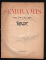 Paul Valéry. Sémiramis. 1934. Numéroté 1166/2000 - Ohne Zuordnung