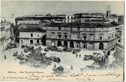 Habana San Francisco Square Circulée En 1903 - Kuba