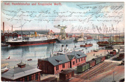 Kiel, Handelshafen U. Kruppsche Werft M. Eisenbahn, 1907 Gebr. Farb-AK - Autres & Non Classés