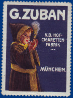 G. Zuban München, K.B.Hof Zigaretten Fabrik, Alte Vignette. Thematik Tabak #S748 - Tabac