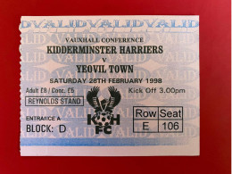 Football Ticket Billet Jegy Biglietto Eintrittskarte Kidderminster Harriers - Yeovil Town 28/02/1998 - Tickets D'entrée