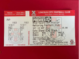 Football Ticket Billet Jegy Biglietto Eintrittskarte Lincoln City - Kettering FC 10/09/2011 - Tickets D'entrée