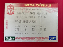 Football Ticket Billet Jegy Biglietto Eintrittskarte Liverpool FC - Manchester City 18/02/2001 - Biglietti D'ingresso