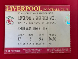 Football Ticket Billet Jegy Biglietto Eintrittskarte Liverpool FC - Sheffield Wednesday 19/08/1995 - Tickets - Vouchers