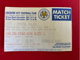 Football Ticket Billet Jegy Biglietto Eintrittskarte Leicester City - Crystal Palace 08/12/1993 - Biglietti D'ingresso