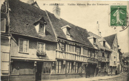 ABBEVILLE - VIEILLES MAISONS - RUE DES TEINTURIERS - Abbeville