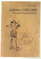 Hervé Siffre. Salernes 1700-1800 Petits Potins Et Grande Histoire. 2016 - Non Classificati