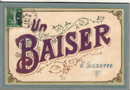 CPA (89) AUXERRE - Carte Souvenir : Un Baiser D'Auxerre De 1909 - Lettres En Feutrine - Auxerre