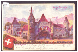 LUZERN - EIDG. SCHÜTZENFEST 1901 - B ( TIMBRE ARRACHE AU DOS AVEC AMINCI ) - Lucerne