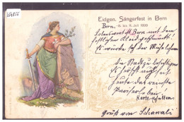 BERN - EIDG. SÄNGERFEST 1899 - B ( LEGERE FROISSURE COIN HAUT GAUCHE ) - Bern