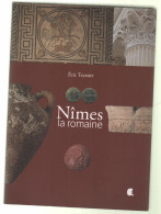 Eric Teyssier. Nîmes La Romaine. 2014 - Non Classés