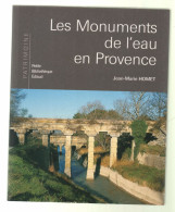Ean-Marie Homet. Les Monuments De L'eau En Provence. 2007 - Ohne Zuordnung