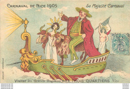 NICE CARNAVAL 1905 SA  MAJESTE CARNAVAL PUBLICITE LES GRANDS MAGASINS AUX TROIS QUARTIERS - Carnival