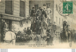 LYON CAVALCADE DE LA MI-CAREME 1911 CHAR DES BEAUX ARTS - Sonstige & Ohne Zuordnung