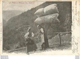 LA FREILA VALLE DEL CERVO 1900  EDITION  R. ALLARA - Biella