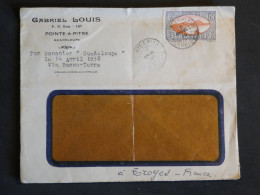 DN15 GUADELOUPE   LETTRE RR   FENETRE   1938   POINTE  A PITRE  A TROYES FRANCE PAR BANANIER + AFF. INTERESSANT++ - Covers & Documents