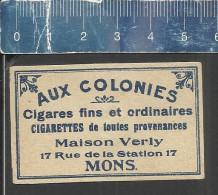 AUX COLONIES - MAISON VERTY MONS - CIGARES CIGARETTES - OLD MATCHBOX LABEL BELGIUM - Boites D'allumettes - Etiquettes