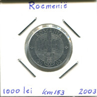 1000 LEI 2003 ROMÁN OMANIA Moneda #AP700.2.E.A - Romania