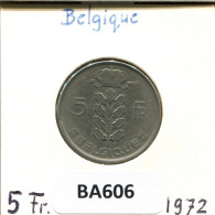 5 FRANCS 1972 FRENCH Text BELGIQUE BELGIUM Pièce #BA606.F.A - 5 Frank