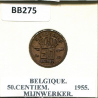 50 CENTIMES 1955 FRENCH Text BELGIUM Coin #BB275.U.A - 50 Cent