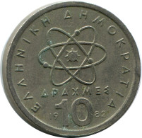 10 DRACHMES 1982 GRECIA GREECE Moneda #AZ320.E.A - Griechenland