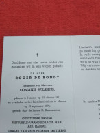 Doodsprentje Roger De Bondt / Hamme 12/10/1911 - 12/9/1992 ( Romanie Wilssens ) - Religión & Esoterismo
