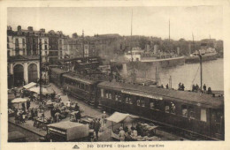 DIEPPE Départ Du Train Maritime + Marché RV - Dieppe