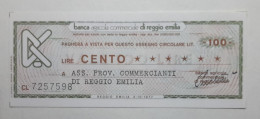 BANCA AGRICOLA COMMERCIALE DI REGGIO EMILIA, 100 Lire 03.10.1977 Ass. Prov. Commercianti (A1.47) - [10] Chèques