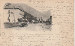 DE 16 -(38) BOURG D' OISANS - L ' HOTEL DE L ' OBERLAND FRANCAIS ET LE MASSIF DE BELLEDONNE - ANIMATION  -  2 SCANS - Bourg-d'Oisans