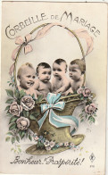 DE 1 - " BONHEUR , PROSPERITE " - CORBEILLE DE MARIAGE FLEURIE AVEC BEBES  -  2 SCANS - Bebes