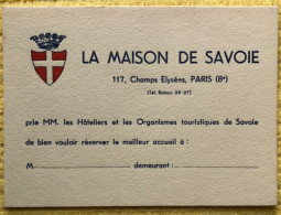 La Maison De Savoie 73 Paris 75 - Carton Recommandation à Destination Des Hôteliers Et Organismes Touristiques De Savoie - Autres & Non Classés