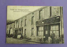 57 KOENIGSMACKER / GRUSS AUS KONIGSMACHERN  Restauration Von DORNACKER- DUPONT Carte Rare !!!! - Other & Unclassified