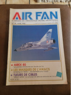 Air Fan N°78. Avril 1985. Le Mensuel De L'aéronautique Militaries Internationale - Luchtvaart