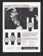 Publicité 1966 MONTRE Horlogerie Jaeger Lecoultre  Montres Le Coultre Suisse Chronometre Geomatic - Reclame