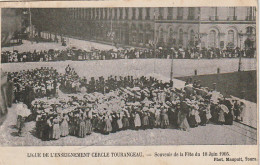 DE 13 -(37) TOURS - LIGUE DE L ' ENSEIGNEMENT CERCLE TOURANGEAU - SOUVENIR DE LA FETE DU 18 JUIN 1905  -  2 SCANS - Tours