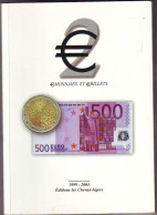 LIVRE COTATION  EURO 2 - MONNAIES ET BILLETS - 1999 - 2004 - EDITIONS CHEVAU LEGERS - Libros & Software