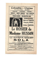 Affichette Programme Colombia Cinéma Rue De L'Orme Colombes Oct 1932 Le Rosier De Madame Husson Fernandel Damia - Programmi